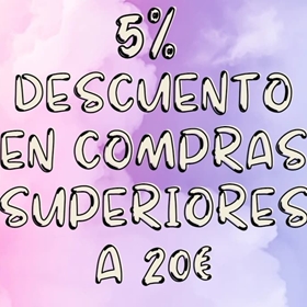 5% de descuento en compras superiores a 20€